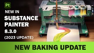 New Baking Update In Substance Painter 83 2023 Update [upl. by Niwde]