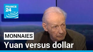 Rivalité sinoaméricaine yuan versus dollar  la guerre des monnaies bat son plein • FRANCE 24 [upl. by Neom]