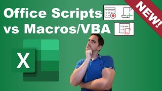 VBA Macros vs Office scripts intro New in 2023 [upl. by Stormie]