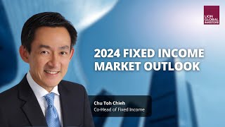 2024 Fixed Income Market Outlook [upl. by Pat]