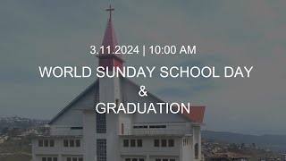 KLBC  World Sunday School Day amp Graduation  Sunday 1000 AM  311 2024 [upl. by Halak]