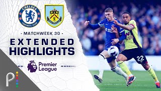 Chelsea v Burnley  PREMIER LEAGUE HIGHLIGHTS  3302024  NBC Sports [upl. by Imac]