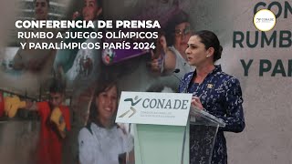 CONFERENCIA DE PRENSA RUMBO A JUEGOS OLÍMPICOS Y PARALÍMPICOS PARÍS 2024 [upl. by Krispin]