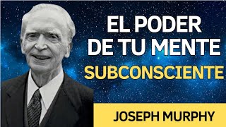 EL PODER DE TU MENTE SUBCONSCIENTE  Desbloquea tu potencial  Joseph Murphy  Audiolibro Resumen [upl. by Anida]