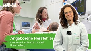 Angeborene Herzfehler Prof Ulrike Herberg beantwortet die wichtigsten Fragen [upl. by Nawtna936]