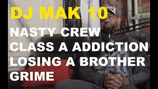 MAK 10  NASTY Crew NASTY Brothers Cocaine Addiction Rehab  S StarTV Pod 004 [upl. by Verile]