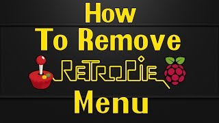 How to Remove RetroPie Menu [upl. by Ardnasxela]