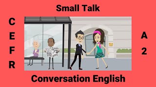 How to Make Small Talk  Making Small Talk with Strangers  Learn English [upl. by Braasch262]