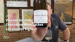 Wine Review Vincent Girardin Chassagne Montrachet Les Vieilles Vignes 2018 [upl. by Llezniuq]