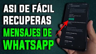 Como RECUPERAR MENSAJES Y CONVERSACIONES BORRADAS de WHATSAPP 2022  Tutorial Bien Explicado 100 [upl. by Reifel94]