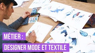 Métier  Designer Mode et Textile [upl. by Sidoon]