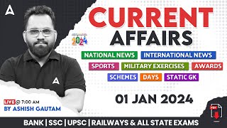 1 JANUARY 2024 CURRENT AFFAIRS  ALL EXAMS IMP CURRENT AFFAIRS  ASHISH GAUTAM SIR [upl. by Widera223]