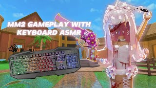 MM2 GAMEPLAY KEYBOARD ASMR [upl. by Dlared]