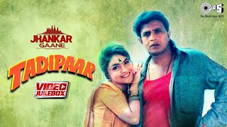 Tadipaar  Jhankar Video Jukebox  Mithun Chakraborty  Pooja Bhatt  Tadipaar Movie All Songs [upl. by Fennell]