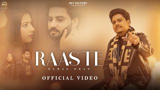 RAASTE Official Video  Kamal Khan  Dilshad  Aden  New Punjabi Songs 2024 [upl. by Johnathon]