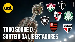 SORTEIO DA LIBERTADORES ONDE ASSISTIR AO VIVO DATA HORÁRIO POTES E REGRAS [upl. by Udela]