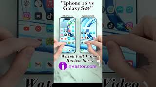 iPhone 15 vs Samsung Galaxy S24 Performance and Features Compared invastor [upl. by Nilpik11]