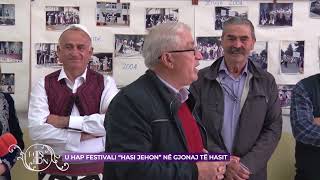 U HAP FESTIVALI HASI JEHON NË GJONAJ TË HASIT 06052022 [upl. by Eide]