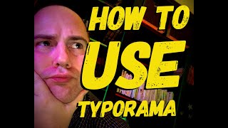 How To Use TYPORAMA [upl. by Aitital]