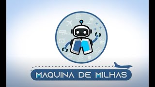 Bem vindo ao maquina de milhas [upl. by Soinski]