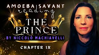 THE PRINCE Chapter IX by Machiavelli  Amoeba Savant Audiobook [upl. by Jump145]