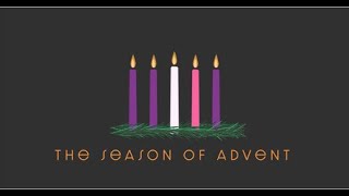 Celebrating the Advent Season [upl. by Aneela]