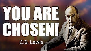 CS Lewis Reveals 9 Divine Signs You Are Chosen by God [upl. by Giraldo]