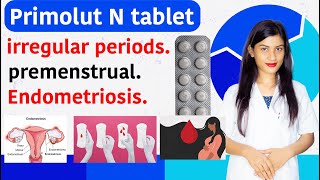 Primolut N Tablet Uses  Primolut N Tablet Khane Ke Kitne Din Baad Period Aata Hai  Uses in Hindi [upl. by Glenden]