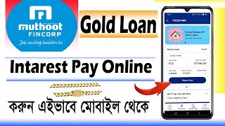 Muthoot Finance Gold Loan Online Interest Payment Kaise Kare I Muthoot App Registration Kaise Kare [upl. by Naillil]