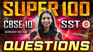 100 Most IMPORTANT Questions from SST Class 10 Full Syllabus 🔥 All Chapter Revision for CBSE 2024 ✅ [upl. by Aimit134]