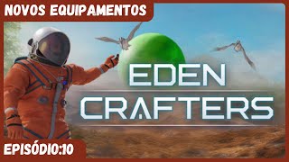 Eden Crafters Episódio 10 [upl. by Adiv380]