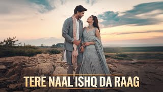 Tere Naal Ishq Da Raag  HeartTouching Punjabi Love Song  Music with Shariar [upl. by Inej]