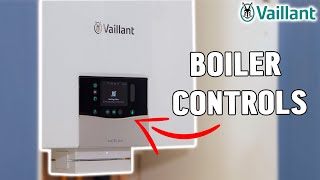 Vaillant ecoTec Plus 836 Combi controls amp features [upl. by Ahsyak]