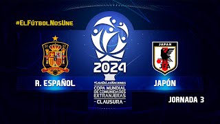 🏆𝗖𝗠𝗖𝗘𝗰𝗹𝗮𝘂𝘀𝘂𝗿𝗮𝟮𝟰  🎫 𝗝𝗢𝗥𝗡𝗔𝗗𝗔 3  🎫 𝗠𝗮𝘁𝗰𝗵 18  REAL ESPAÑOL vs JAPÓN [upl. by Rocco]