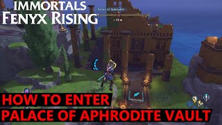 Immortals Fenyx Rising  How to Enter Vault at Palace of Aphrodite [upl. by Yasui]