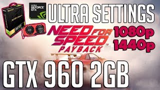 GTX 960 2gb on NFS Payback 1080p 1440p [upl. by Narruc]