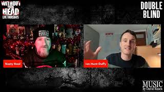 quotDouble Blindquot director Ian HuntDuffy interview 2024 horror scifi Without Your Head Podcast [upl. by Wesla657]