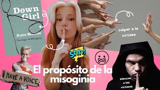 Qué es y qué propósito tiene la misoginia [upl. by Koo]