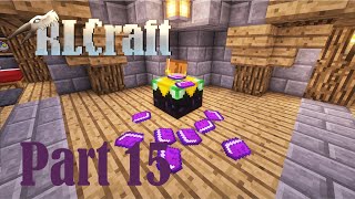 RlCraft  getting INSANE amounts of exp and DISENCHANTING Part 15 [upl. by Foscalina]