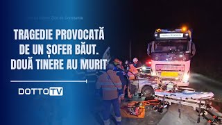 Tragedie provocată de un șofer băut Două tinere au murit [upl. by Gleeson]