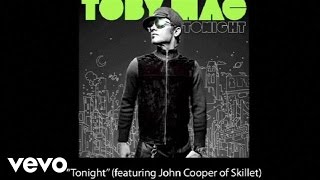 TobyMac  Tonight Slideshow With Lyrics [upl. by Cordeelia]