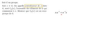 Centralisateur et centre dun groupe [upl. by Nauq]