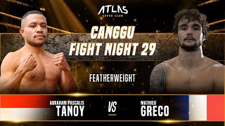 CFN 29  Abraham Pascalis Tanoy vs Mathieu Greco [upl. by Kermit]