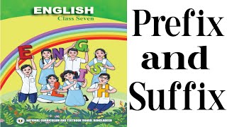 Class 7 english  Prefix and Suffix [upl. by Aerdnahs]