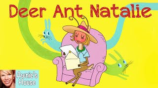 ☀️ Kids Book Read Aloud DEER ANT NATALIE Homophone Fun by Carey Dean Potash and Julia Edwards [upl. by Hsitirb]