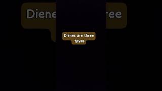 Tpyes of dienes [upl. by Eissehc]