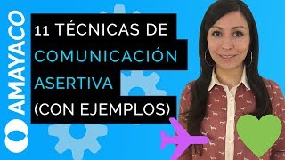 11 Técnicas de comunicación asertiva y efectiva con ejemplos y pasos [upl. by Gibun]