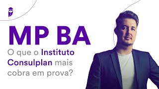 Concurso MP BA  O que o Instituto Consulplan mais cobra em prova [upl. by Baillieu]