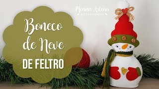 Boneco de Neve de Feltro  Enfeites de Natal [upl. by Anwaf]