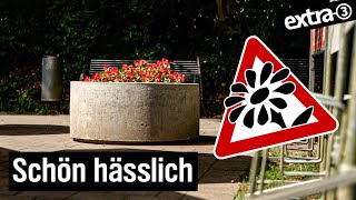 Realer Irrsinn Hässlicher Blumenkübel in Müngsten  extra 3 Spezial  NDR [upl. by Aenel]